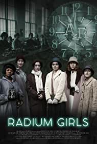 دانلود فیلم Radium Girls سال 2020 - دختران رادیوم