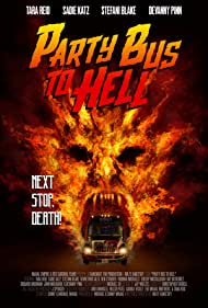 دانلود فیلم Party Bus to Hell سال 2017 - اتوبوس جهنم