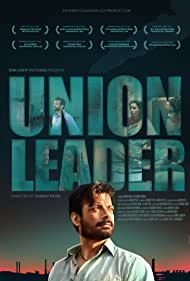 دانلود فیلم Union Leader سال 2017 - رهبر اتحادیه