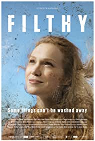 دانلود فیلم Filthy سال 2017 - پَلید