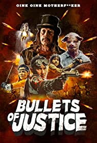 دانلود فیلم Bullets of Justice سال 2019 - گلوله های عدالت