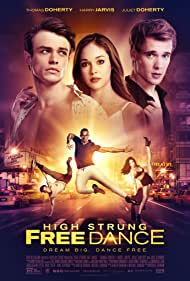 دانلود فیلم High Strung Free Dance سال 2018 - رقص آزاد بسیار حساس