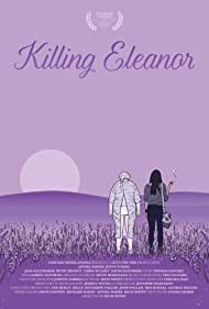 دانلود فیلم Killing Eleanor سال 2020 - کشتن النور