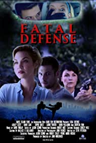 دانلود فیلم Fatal Defense سال 2017
