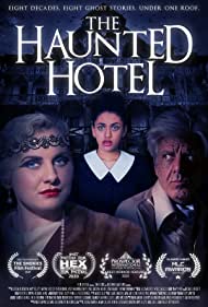 دانلود فیلم The Haunted Hotel سال 2021 - هتل متروکه