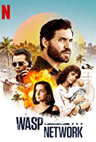 دانلود دوبله فارسی فیلم Wasp Network سال 2019 - شبکه زنبوری