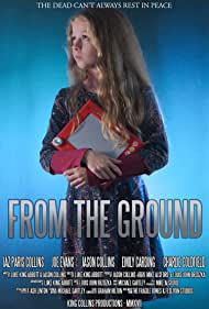 دانلود فیلم From the Ground سال 2020