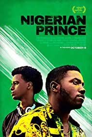 دانلود فیلم Nigerian Prince سال 2018 - شاهزاده نیجریه ای