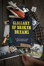 دانلود فیلم Glossary of Broken Dreams سال 2018