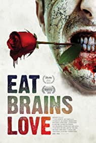 دانلود فیلم Eat Brains Love سال 2019