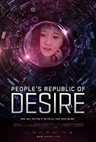 دانلود فیلم People's Republic of Desire سال 2018
