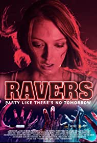 دانلود فیلم Ravers سال 2018 - معکوس