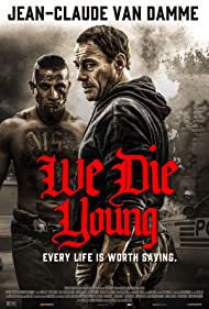 دانلود دوبله فارسی فیلم We Die Young سال 2019 - ما جوان می میریم