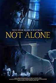 دانلود فیلم Not Alone سال 2021 - تنها نیستی
