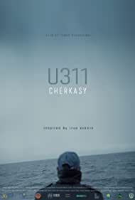 دانلود فیلم U311 Cherkasy سال 2019 - چرکاسی U311