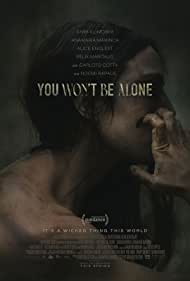 دانلود فیلم You Won't Be Alone سال 2022 - تو تنها نخواهی بود