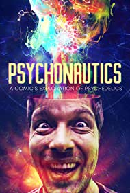 دانلود فیلم Psychonautics: A Comic's Exploration Of Psychedelics سال 2018