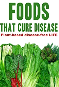 دانلود فیلم Foods That Cure Disease سال 2018 - غذاهایی که بیماری را درمان می کنند