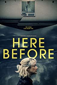 دانلود دوبله فارسی فیلم Here Before سال 2021 - قبل از اینجا