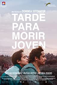 دانلود فیلم Too Late to Die Young سال 2018 - برای جوان مرگ شدن خیلی دیر است