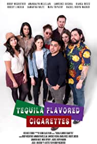 دانلود فیلم Tequila Flavored Cigarettes سال 2019
