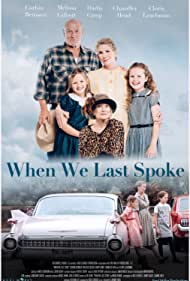 دانلود فیلم When We Last Spoke سال 2019