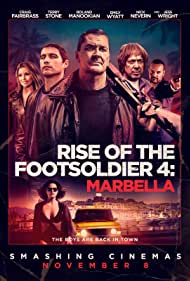دانلود فیلم Rise of the Footsoldier: Marbella سال 2019