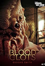 دانلود فیلم Blood Clots سال 2018 - لخته های خون