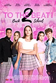 دانلود فیلم To The Beat! Back 2 School سال 2020