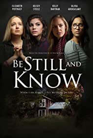 دانلود فیلم Be Still and Know سال 2019
