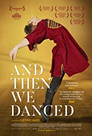 دانلود فیلم And Then We Danced سال 2019 - و سپس ما رقصیدیم