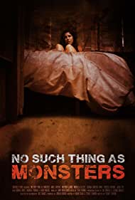 دانلود فیلم No Such Thing As Monsters سال 2019 - هیچ چیز به عنوان هیولا وجود ندارد