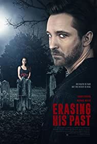 دانلود فیلم Erasing His Past سال 2019
