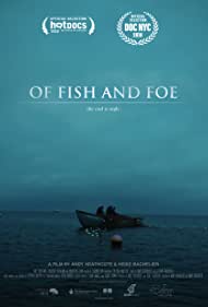 دانلود فیلم Of Fish and Foe سال 2018