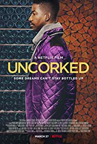 دانلود فیلم Uncorked سال 2020 - بی پرده