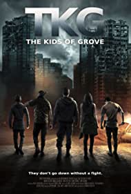 دانلود فیلم TKG: The Kids of Grove سال 2020
