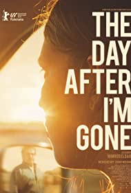 دانلود فیلم The Day After I'm Gone سال 2019