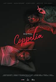 دانلود فیلم Hotel Coppelia سال 2021