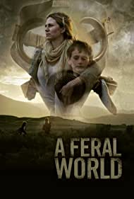 دانلود فیلم A Feral World سال 2020 - دنیایی وحشی