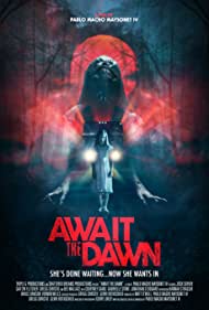 دانلود فیلم Await the Dawn سال 2020
