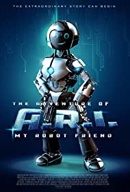 دانلود دوبله فارسی فیلم The Adventure of A.R.I.: My Robot Friend سال 2020 - ماجرای ای آر آی: دوست ربات من