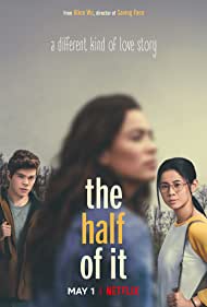 دانلود فیلم The Half of It سال 2020 - نیمی از آن